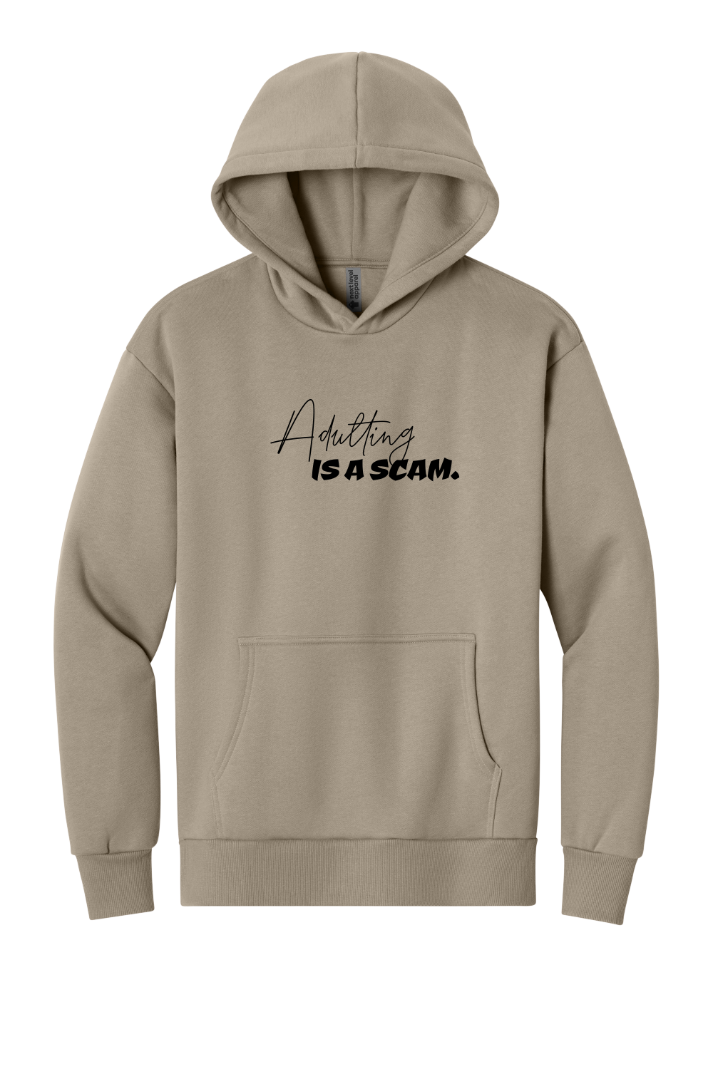 Adulting is a Scam (Black Font) - Hoodie